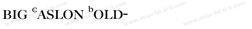 big Caslon Bold字体转换